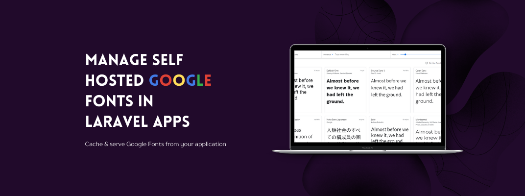 Manage Self-hosted Google Fonts with Laravel Google Fonts